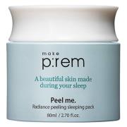 Make P:rem Peel Me. Radiance Peeling Sleeping Pack 80 ml