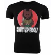 Local Fanatic A-team Mr. T Shut Up Fool Print - Herr T Shirt - 51076Z ...