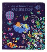 Forlaget Bolden Bok m. Ljud - Jag drÃ¶mmer I The Magic Skog - Da